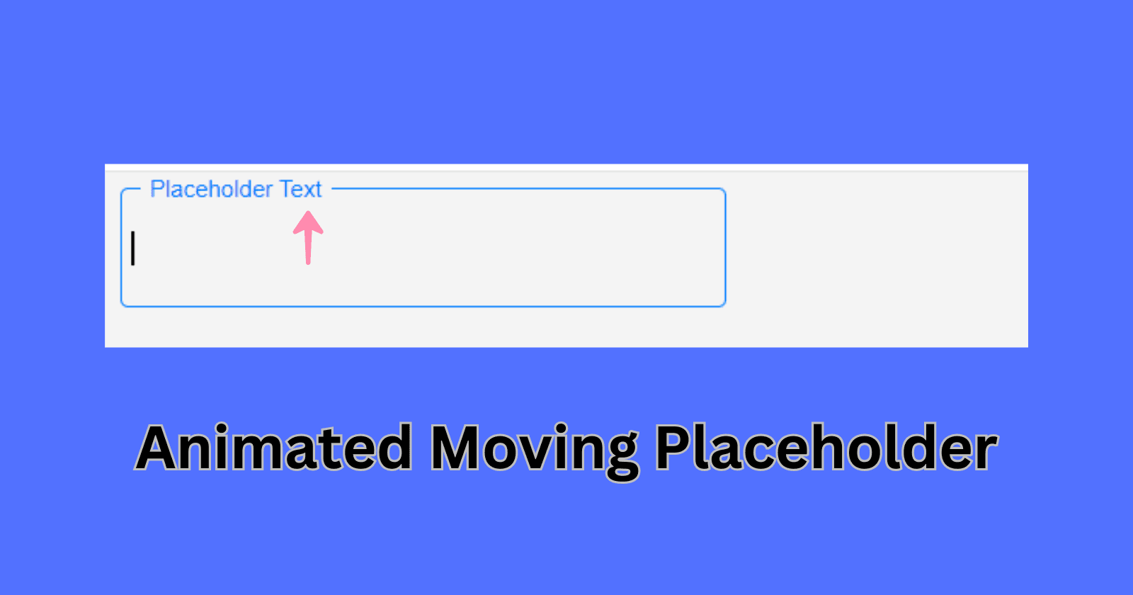 Creating an Animated Moving Placeholder Input with HTML and CSS